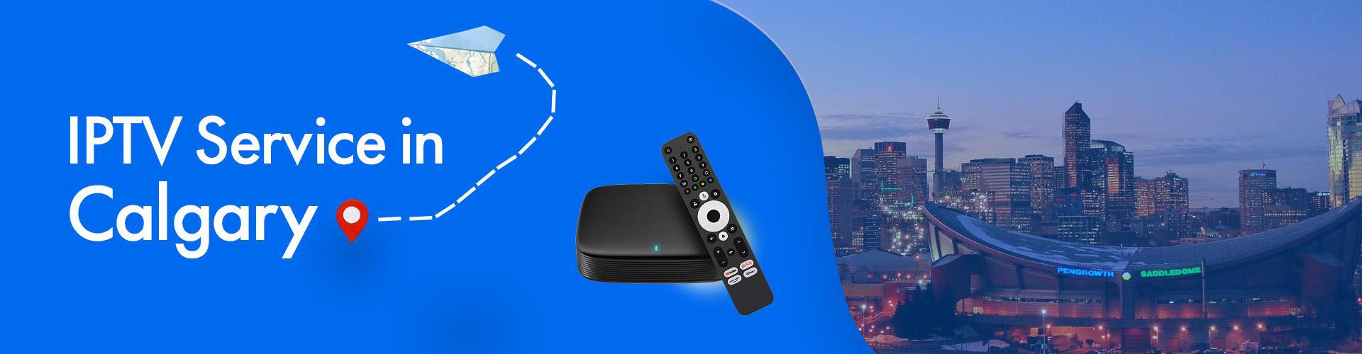 IPTV service in Calgary, Alberta